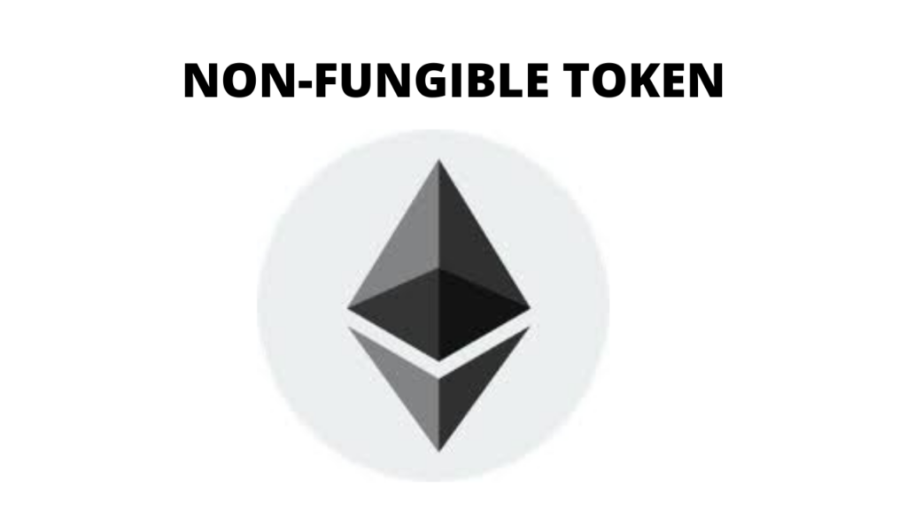 NFT Non-Fungible Token