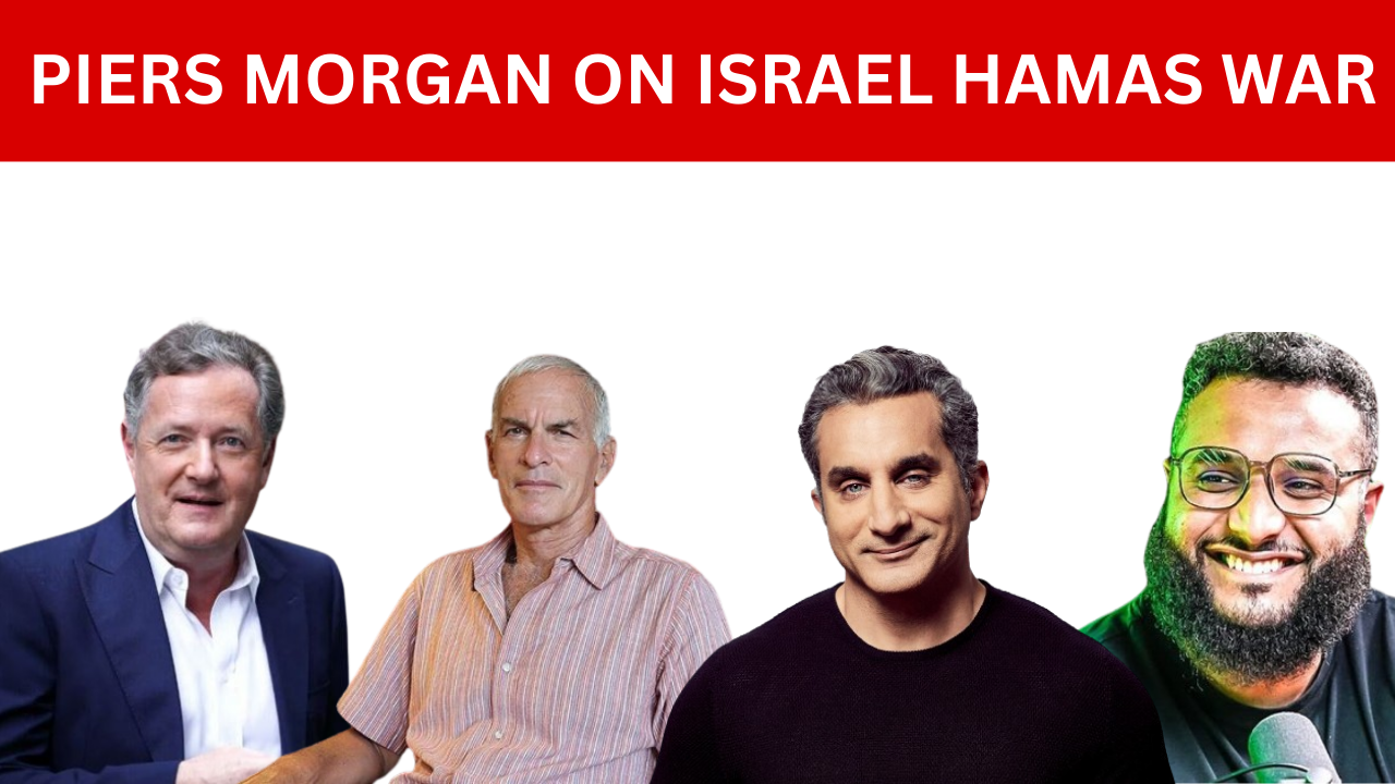 Read more about the article Piers Morgan’s Moral Quandry in the Fierce Israel Hamar War of 2023